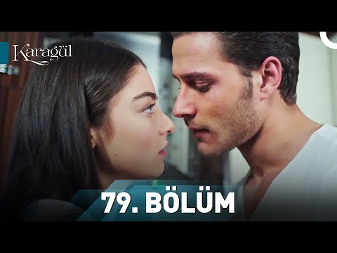 Karagül 79. Bölüm