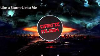 Like a Storm - Lie to me