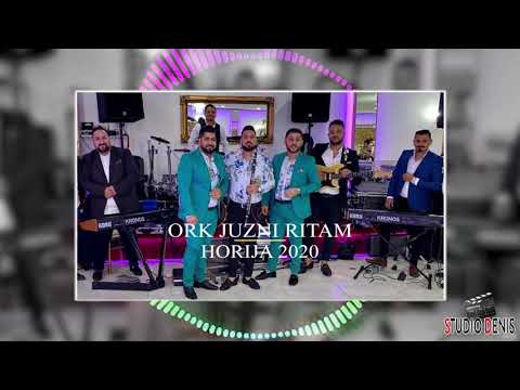 ORK JUZNI RITAM HORIJA 2020 / / STUDIO DENIS ♫ █▬█ █ ▀█▀♫ ▀ © 2020
