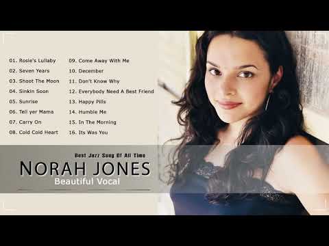 Norah Jones Greatest Hits Full Album 2021 | Norah Jones Best Songs Ever | Best Songs of Norah Jones