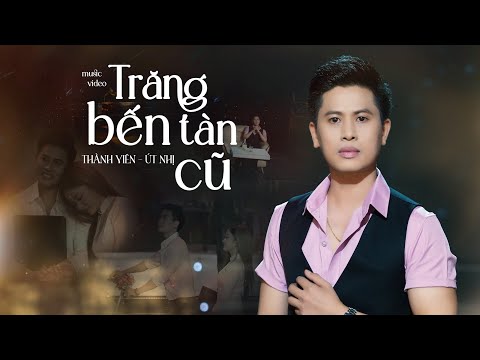 Trăng tàn bến cũ - Nguyễn Thành Viên
