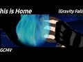 This is home(Gravity Falls) ||Gcmv||Gacha Club Music Video(INSPIRED)
