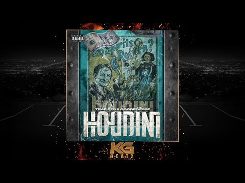 TrapDes x GoodFinesse - Houdini [New 2019]