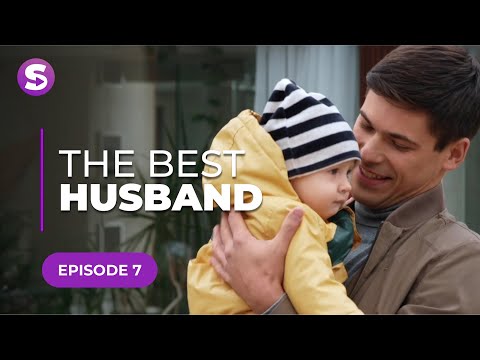 The Best Husband | Episode 7