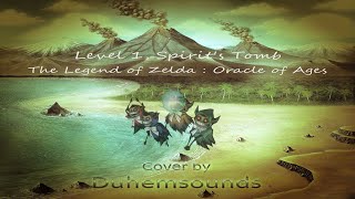 Level 1, Spirit's Grave - The Legend of Zelda : Oracle Of Ages (🐺: VGM Cover)