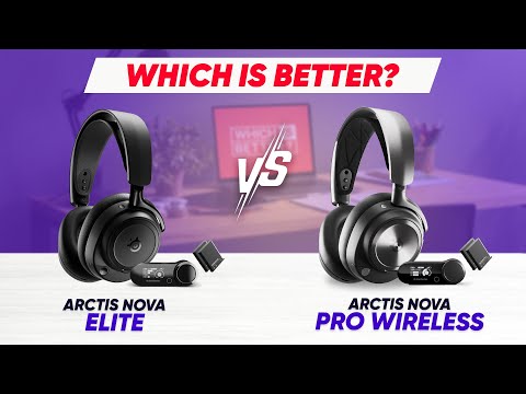 SteelSeries Arctis Nova Elite vs Arctis Nova Pro Wireless – Which SteelSeries Headset Wins in 2025?