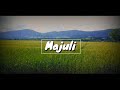 Majuli lyrics | Nilotpal Bora | Pancham | Assamese song