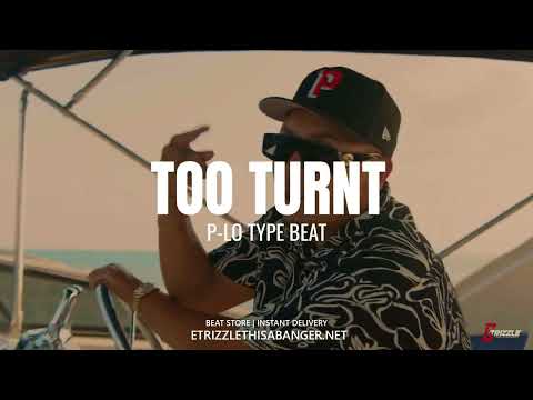 *SOLD* P-LO TYPE BEAT - "TOO TURNT" | BAY AREA TYPE BEAT 2022