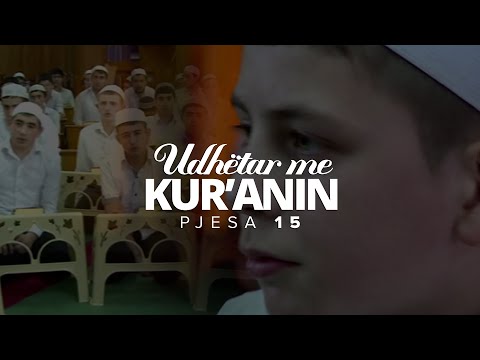 Udhëtar me Kur'anin - Pjesa 15 ᴴᴰ┇Përkujtuesi Ditor┇