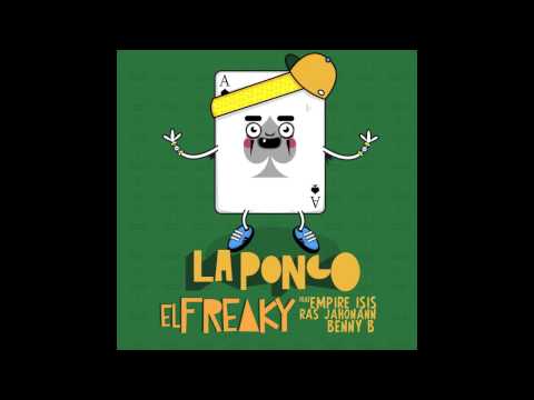 El Freaky  ft Empire Isis & Ras Jahonan - La Pongo