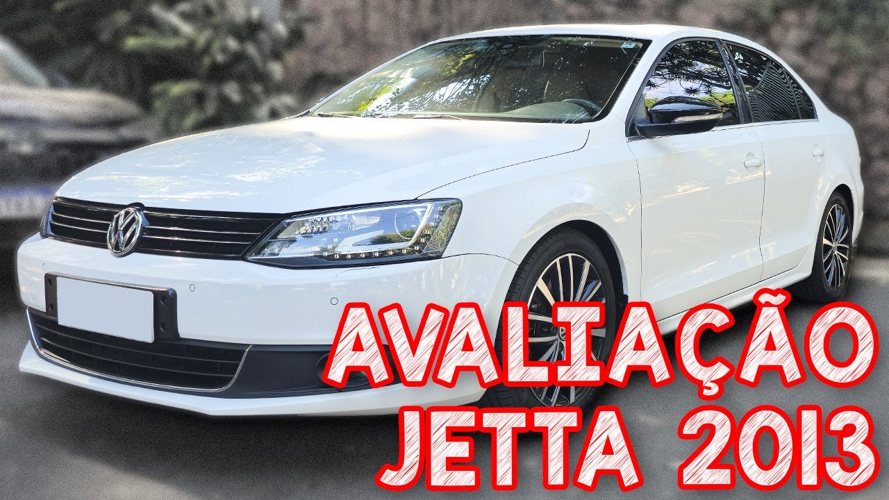 Avaliação JETTA TSI 2013 - NAVE DEMAIS MAS A MANUTENÇÃO NÃO É NADA BARATA!
