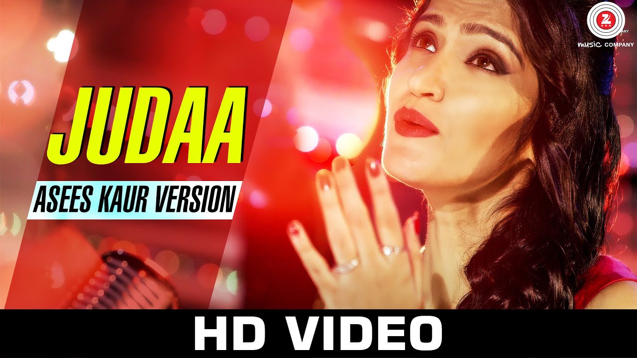Judaa (Asees Kaur) Lyrics | Judaa | Asees Kaur | Jaidev Kumar