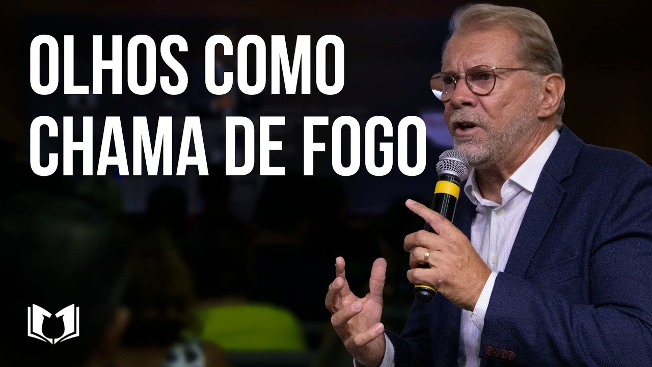 OLHOS COMO CHAMA DE FOGO | Pr. Anchieta Carvalho | Igreja Reformada em Vila Velha