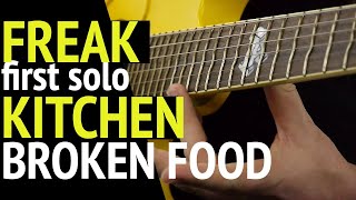 Freak Kitchen - Broken Food First Solo Fill