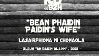 Lasairfhiona Ni Chonaola - Bean Phaidin / Paidin's Wife