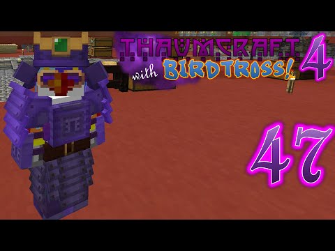 Thaumcraft 4.2.3.5 with Birdtross - E47 - Cool Essentia System (Modded Minecraft)