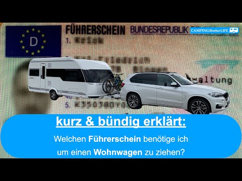 Camping kurz & bündig erklärt: Welchen Führerschein brauche ich für Gespannfahrten mit Wohnwagen