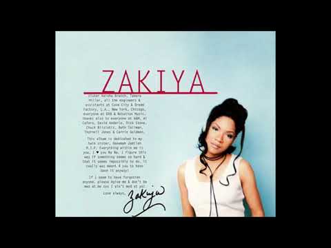 Zakiya - Whenever You Need Me