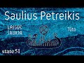 Tūto by Saulius Petreikis - Music from The state51 Conspiracy