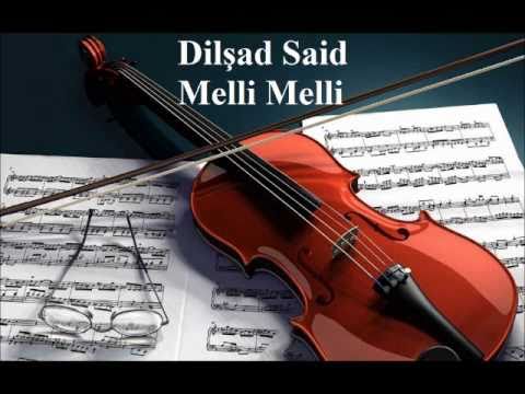 Dilshad Said - Melli Melli