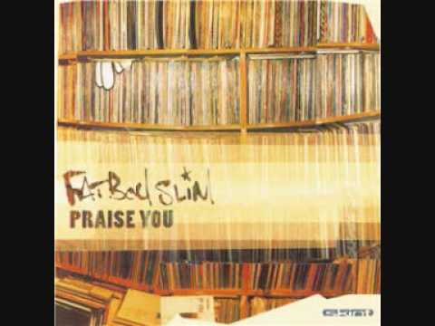 Fatboy Slim vs Fedde Le Grand (Praise you)