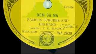 Famous Scrubbs & His Band-- Dem Say Ma