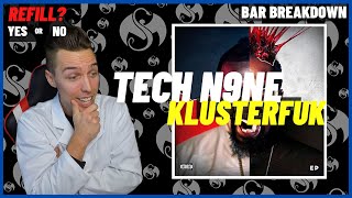 Tech N9ne - Klusterfuk | Refill? Yes or No | Syllable Holic Reaction