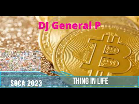 DJ General P Thing in Life Soca 2023   New