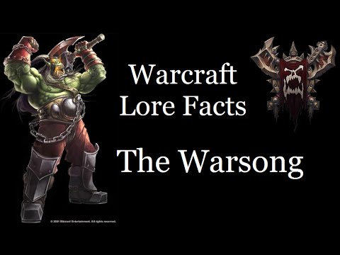 Warcraft Lore Facts - The Warsong Clan