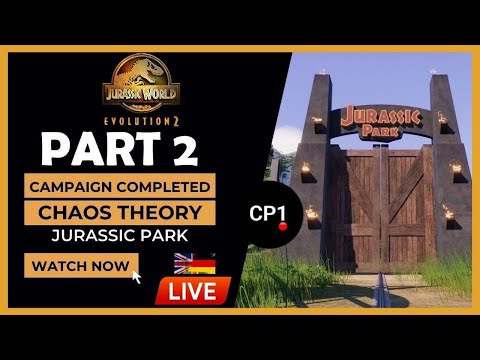 🔴 Jurassic World Evolution 2 (Part 2) Campaign Completed | Chaos Theory Jurassic Park [EN & DE]