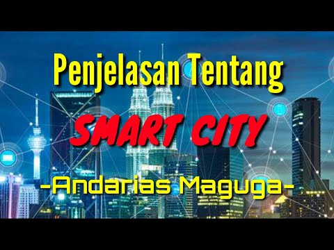 , title : 'Penjelasan SMART CITY - Andarias Magu'ga'