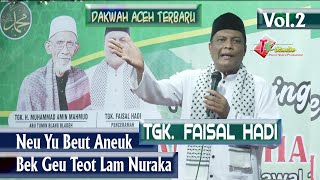 Download lagu Tgk.Faisal Hadi I Dakwah Aceh Terbaru Vol.2 mp3 Download lagu Tgk.Faisal Hadi I Dakwah Aceh Terbaru Vol.2 mp3