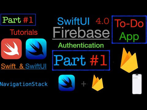 PART #1: SwiftUI & Firebase & Authentication. To-Do App