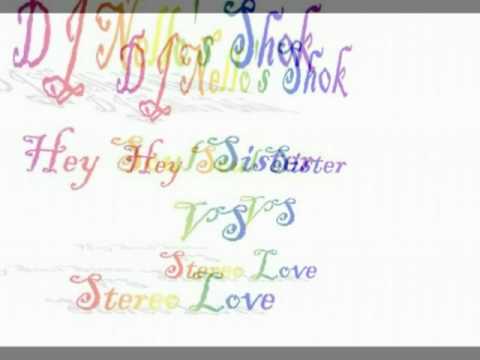 DJ Nello's Sh0k - Hey Soul Sister VS Stereo Love
