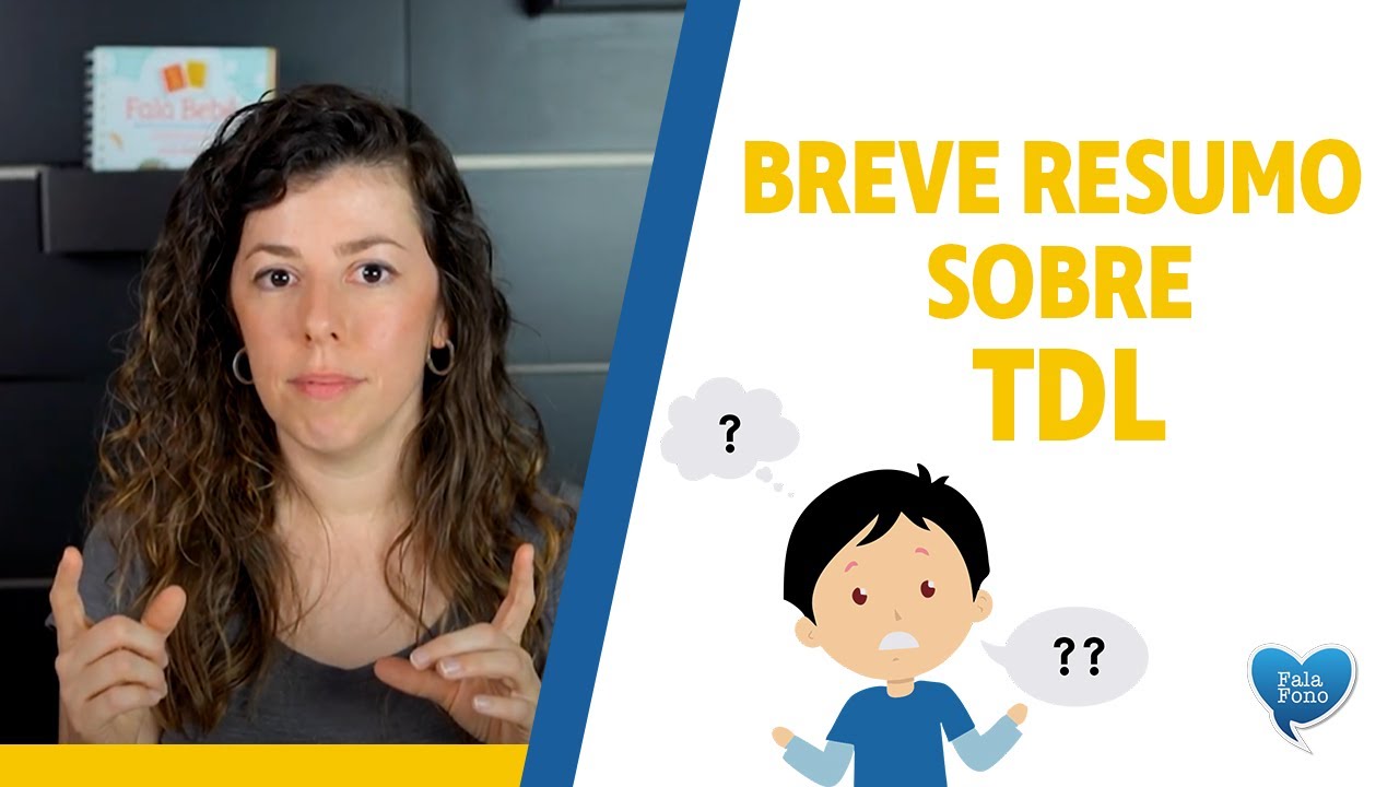 O que é o TDL? Transtorno do desenvolvimento da linguagem