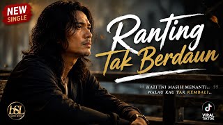 Download lagu LAGU INI BIKIN NANGIS 😭 Ranting Tak Berdaun - Lagu Sedih Sad Slow Rock Viral mp3