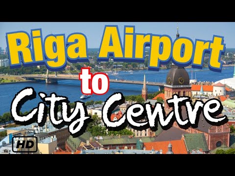 Riga Airport to the City Centre - Latvia - what's the cheapest and best way to make that journey?