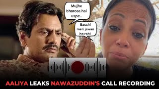 Nawazuddin Siddiqui's Estranged Wife Aaliya Leaked His Audio Clip On Social Media | WATCH