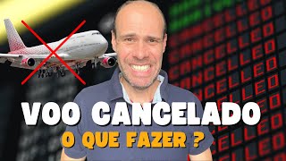 VOO CANCELADO ou atrasado -  O que fazer e quais são os SEUS DIREITOS