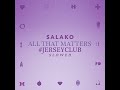 All That Matters Jerseyclub Slowed Prod Salako