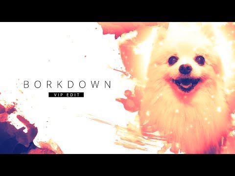 Futago - Borkdown (VIP Edit)