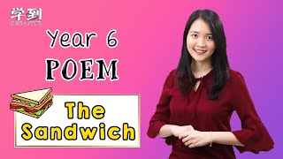 【ENGLISH YEAR 6】Poem: The Sandwich by Tony Bradman【学到】 | THERESA
