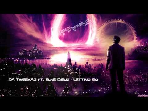 Da Tweekaz ft. Elke Diels - Letting Go [HQ Original]