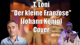 T. Loni - Ein kleiner Franzose (Johann König / Cover)