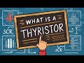 What Is A Thyristor How Thyristors Work SCR Silicon Controlled Rectifier