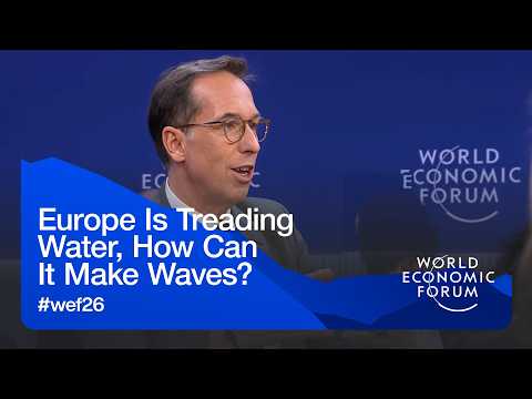Europe Is Treading Water, How Can It Make Waves? | World Economic Forum Annual Meeting 2026