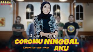 Download lagu Suci Tacik - Coromu Ninggal Aku mp3 Download lagu Suci Tacik - Coromu Ninggal Aku mp3