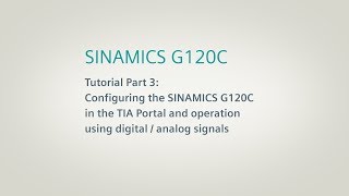 SINAMICS G120C Converter, Tutorial Part 3