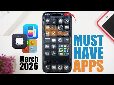 MUST HAVE iPhone Apps - March 2026 !