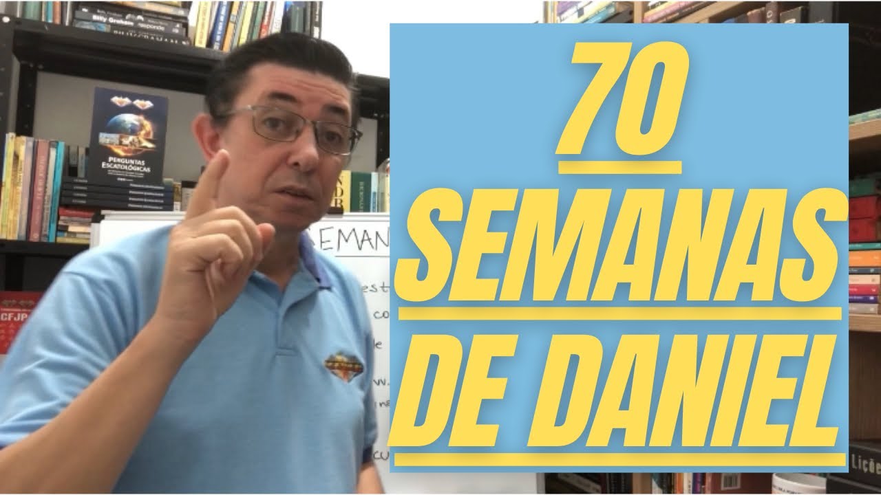 Como contar as 70 semanas proféticas? | Daniel 9.24-27